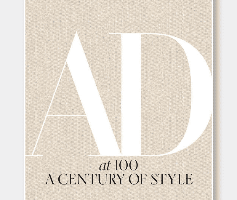 Architectural Digest at 100 : A Century of Style